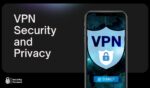 VPN Security and Privacy