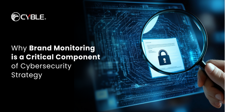 Why Brand Monitoring is a Critical Component of Cybersecurity Strategy ...